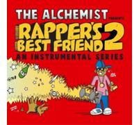 THE ALCHEMIST - RAPPER'S BEST FRIEND
