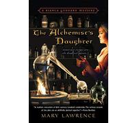 The Alchemist's Daughter (Bianca Goddard Mysteries)