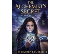 The Alchemist's Secret: An Abbie Walker novel (Abbie Walker Mysteries)
