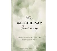 The Alchemy Journey: A CBT-Informed Path to Emotional Processing and Nervous System Regulation for Lasting Inner Peace