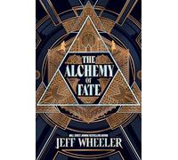 The Alchemy of Fate: 3 (The Invisible College)
