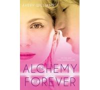 The Alchemy of Forever (Incarnation)