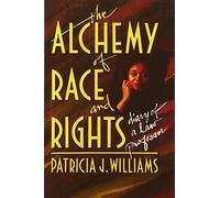 The Alchemy of Race and Rights