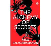 The Alchemy of Secrets