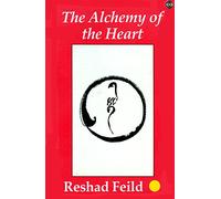 The Alchemy of the Heart