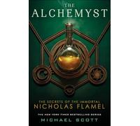 The Alchemyst: 01 (Secrets of the Immortal Nicholas Flamel (Pb))