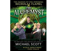 The Alchemyst: The Secrets of the Immortal Nicholas Flamel Graphic Novel