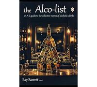 The Alco-list: An A-Z guide to the collective names for alcoholic drinks