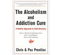 The Alcoholism and Addiction Cure