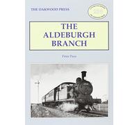 The Aldeburgh Branch (Locomotion Papers)
