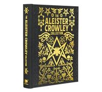 The Aleister Crowley Collection: (Mystic Archives)