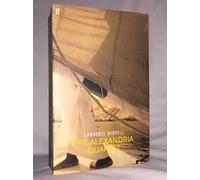 [The Alexandria Quartet: Justine, Balthazar, Mountolive, Clea] [By: Lawrence Durrell] [February, 2012]