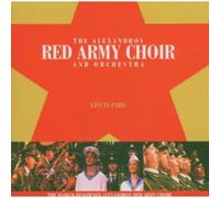 The Alexandrov Red Army Choir & Orchestra - Live In Paris