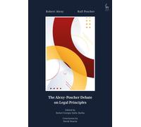 The Alexy-Poscher Debate on Legal Principles