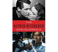 The Alfred Hitchcock Encyclopedia