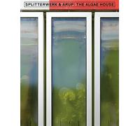 The Algae House: About the First Building with A Bioreactor Façade