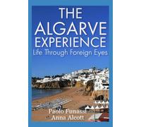The Algarve Experience: Life Through Foreign Eyes