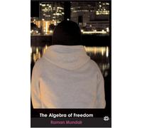 The Algebra of Freedom