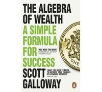 The Algebra of Wealth : A Simple Formula for Success