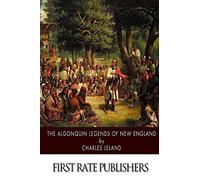 The Algonquin Legends of New England