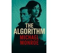 The Algorithm: A Fast-paced Thrilling Mystery Novel