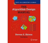 The Algorithm Design Manual – Texts in Computer Science