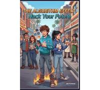 THE ALGORITHM EFECT: HACK YOUR FUTURE: 2 (Little financial giants)