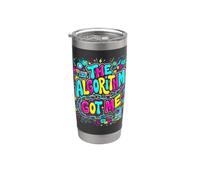The Algorithm Got Me Graffiti Typography Stainless Steel Insulated Tumbler