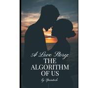 The algorithm of us: The Viral Love Story No Algorithm Could Predict