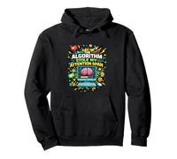 The Algorithm Stole My Attention Span Funny Pullover Hoodie