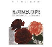 The Algorithmic Beauty of Plants (The Virtual Laboratory)