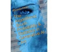 The Algorithmic Brush Probability & Statistics in Generative AI Art