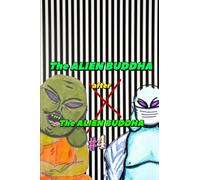 The Alien Buddha After The Alien Buddha #4