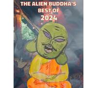 The Alien Buddha's Best of 2024: black and white print