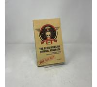The Alien Invasion Survival Handbook: A Defense Manual for the Coming Extraterrestrial Apocalypse