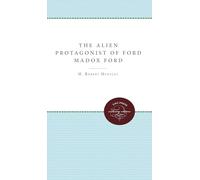 The Alien Protagonist of Ford Madox Ford