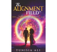 The Alignment Field™: The Invisible Soil Beneath the Seed of Effortless Love