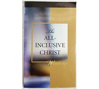 THE ALL-INCLUSIVE CHRIST by WITNESS LEE (2004-05-03)