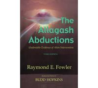 The Allagash Abductions: Undeniable Evidence of Alien Intervention