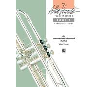 The Allen Vizzutti Trumpet Method Book 2: Technical Studies