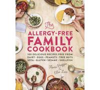 The Allergy-Free Family Cookbook – 100 Allergy-Free Recipes – Orion