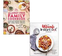 The Allergy-Free Family Cookbook By Fiona Heggie, Ellie Lux & The Ultimate Instant Pot Cookbook By Coco Morante 2 Books Collection Set