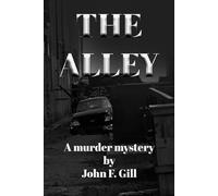The Alley: A murder mystery