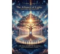 The Alliance of Lights and Cosmic Reintegration (O Sopro de Sophia)