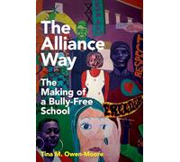The Alliance Way: The Making of a Bully-Free School