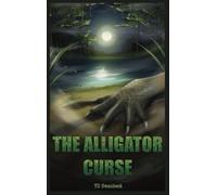 The Alligator Curse