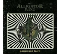 The Alligator Wine - Bones and Teeth [VINYL]