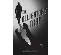 The Alligator's Trap
