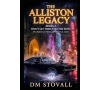 The Alliston Legacy - "Don't Let Them Take the Song"
