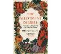 The Allotment Diaries: A Year of Growing and Remembering
